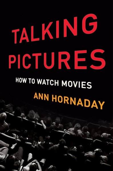 Couverture du livre : Talking Pictures - How to Watch Movies