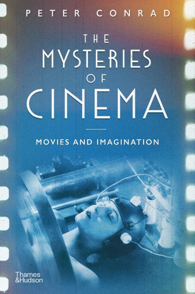 Couverture du livre : The Mysteries of Cinema - Movies and Imagination