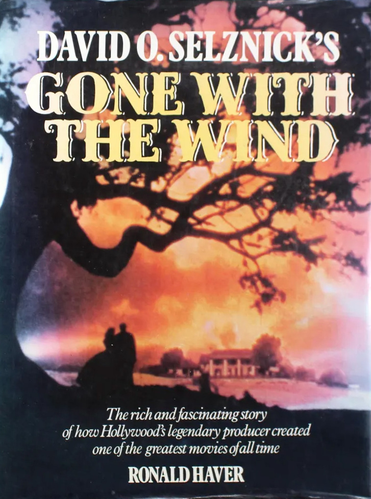 Book cover: David O. Selznick's Gone with the Wind