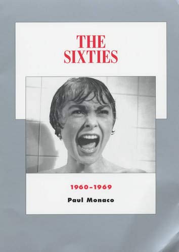 Couverture du livre : The Sixties, 1960-1969 - History of American Cinema vol.8