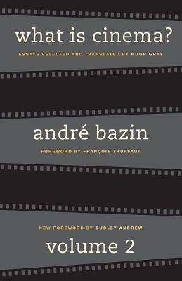 Couverture du livre : What Is Cinema? Volume II