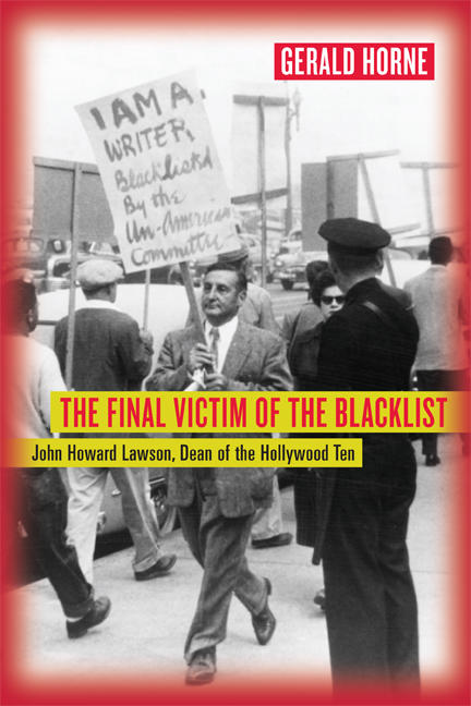 Couverture du livre : The Final Victim of the Blacklist - John Howard Lawson, Dean of the Hollywood Ten