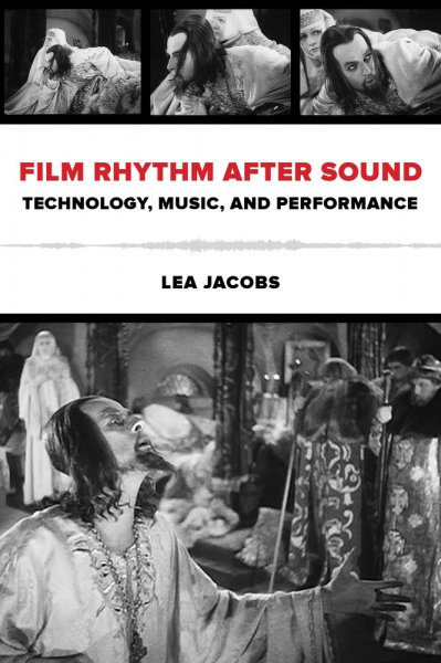 Book cover: Film Rhythm after Sound - Technology, Music, and Performance
