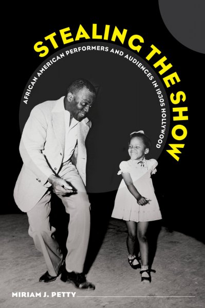 Couverture du livre : Stealing the Show - African American Performers and Audiences in 1930s Hollywood