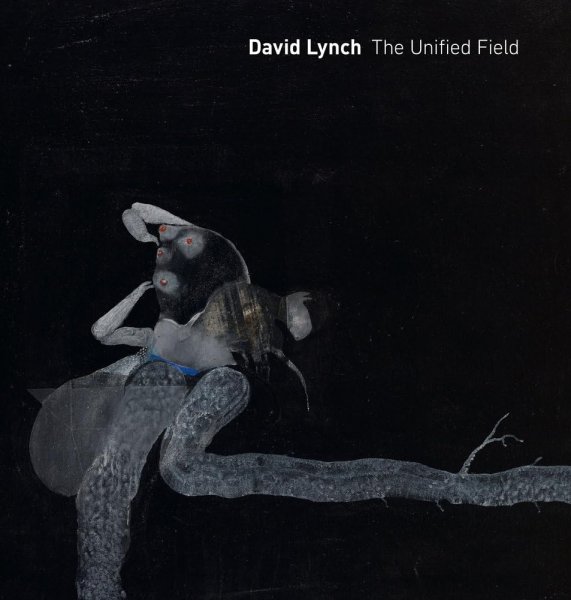 Couverture du livre : David Lynch - The Unified Field
