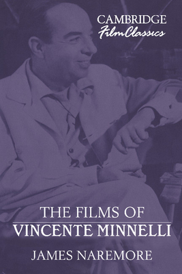 Couverture du livre : The Films of Vincente Minnelli