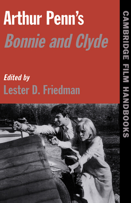 Couverture du livre : Arthur Penn's Bonnie and Clyde