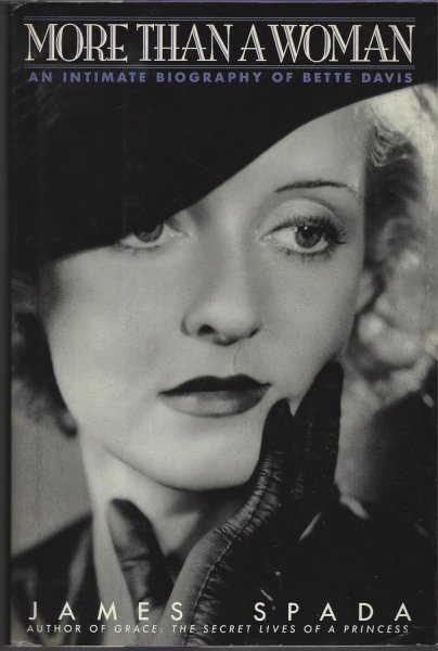 Book cover: More Than a Woman - An Intimate Biography of Bette Davis