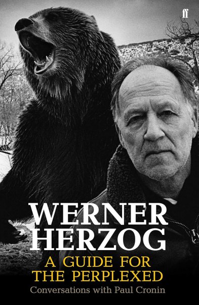 Couverture du livre : Werner Herzog - A Guide for the Perplexed: Conversations with Paul Cronin