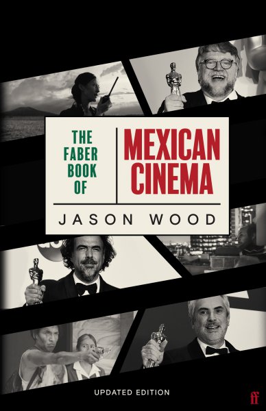 Couverture du livre : The Faber Book of Mexican Cinema