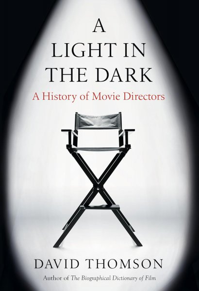 Couverture du livre : A Light in the Dark - A History of Movie Directors