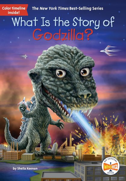 Book cover: What Is the Story of Godzilla?