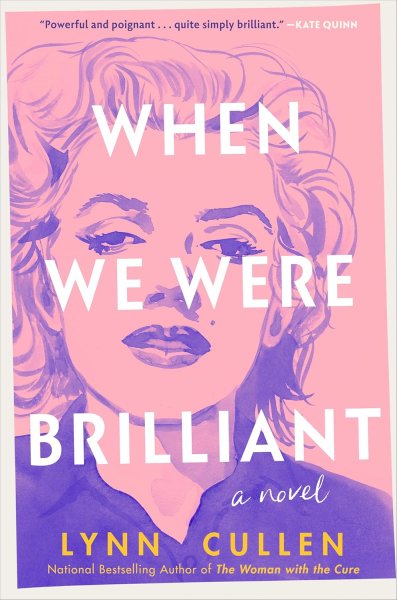 Book cover: When We Were Brilliant