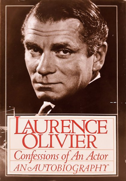 Couverture du livre : Confessions of an Actor - Laurence Olivier an Autobiography