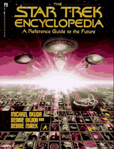 Book cover: The Star Trek Encyclopedia - A Reference Guide to the Future