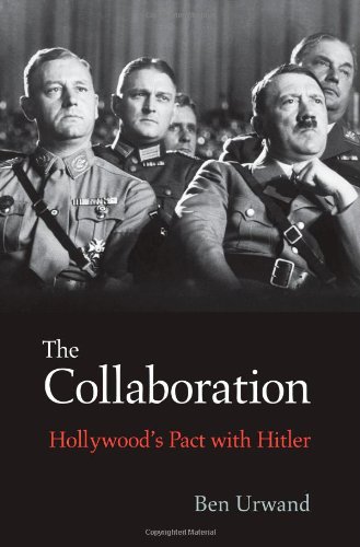 Book cover: The Collaboration - Hollywood's Pact With Hitler