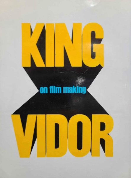 Book cover: King Vidor On Film Making