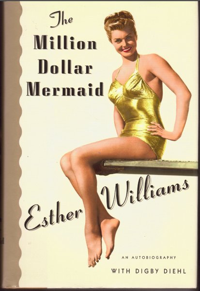 Book cover: The Million Dollar Mermaid - An Autobiography