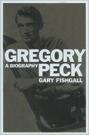 Couverture du livre : Gregory Peck - A Biography