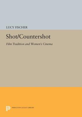 Couverture du livre : Shot/Countershot - Film Tradition and Women's Cinema