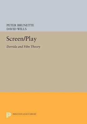 Couverture du livre : Screen/Play - Derrida and Film Theory