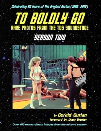 Book cover: To Boldly Go - Rare Photos from the TOS Soundstage - Season Two