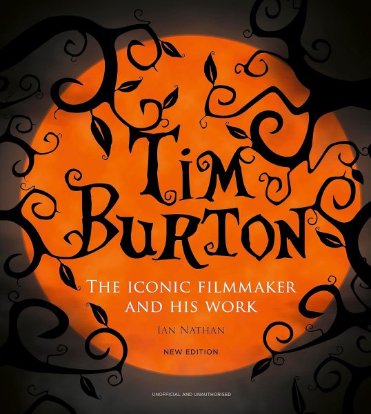 Couverture du livre : Tim Burton - The Iconic Filmmaker and His Work