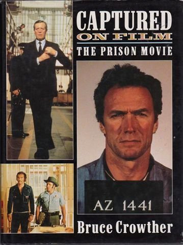 Book cover: Captured on Film - The Prison Movie