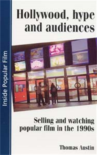 Book cover: Hollywood Hype and Audiences - Selling and Watching