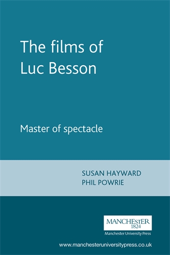 Couverture du livre : The Films of Luc Besson - Master of Spectacle