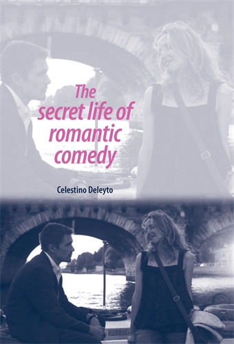 Couverture du livre : The Secret Life of Romantic Comedy