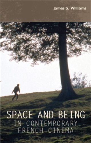 Couverture du livre : Space and Being in Contemporary French Cinema