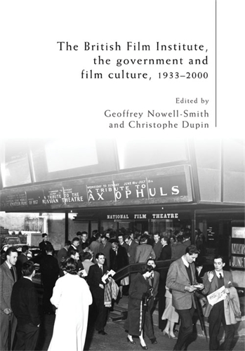 Couverture du livre : The British Film Institute, the Government and Film Culture, 1933-2000