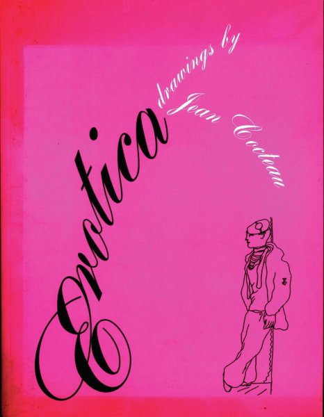 Book cover: Erotica - Drawings by Jean Cocteau
