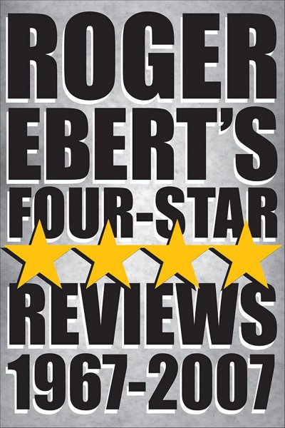 Couverture du livre : Roger Ebert's Four-Star Reviews 1967-2007
