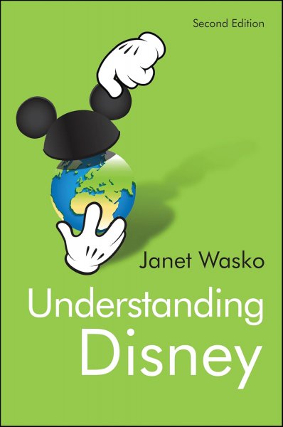 Couverture du livre : Understanding Disney - The Manufacture of Fantasy