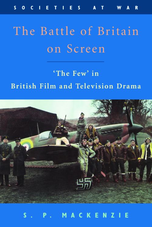 Couverture du livre : The Battle of Britain on Screen - 'The Few' in British Film and Television Drama