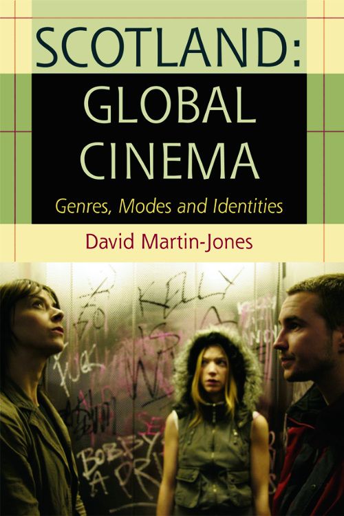 Couverture du livre : Scotland - Global Cinema:Genres, Modes and Identities