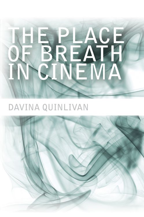 Couverture du livre : The Place of Breath in Cinema