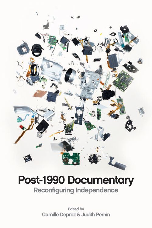 Couverture du livre : Post-1990 Documentary - Reconfiguring Independence