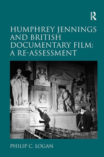 Couverture du livre : Humphrey Jennings and British Documentary Film - A Re-assessment