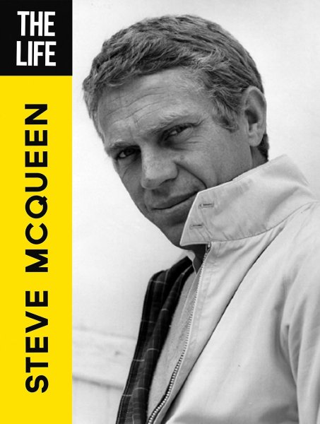 Book cover: The Life Steve McQueen