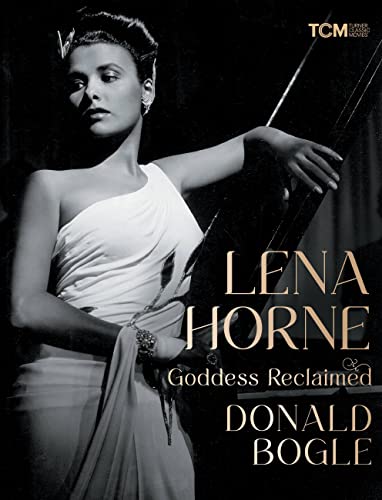 Book cover: Lena Horne - Goddess Reclaimed