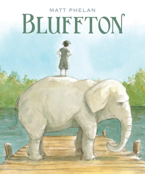 Book cover: Bluffton - My Summers with Buster Keaton