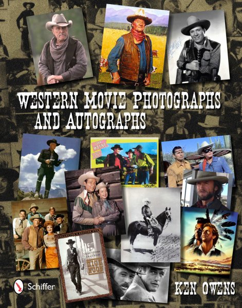 Couverture du livre : Western Movie Photographs and Autographs - Collector's Price Guide