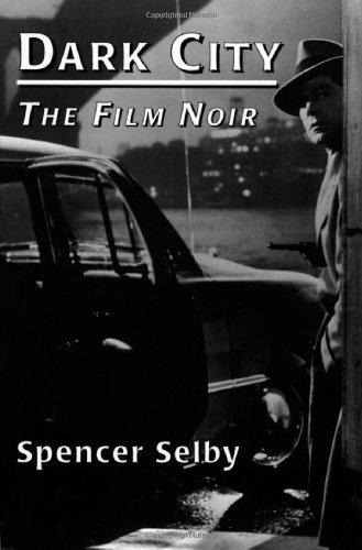 Couverture du livre : Dark City - The Film Noir