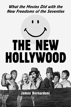 Couverture du livre : The New Hollywood - What the Movies Did with the New Freedoms of the Seventies