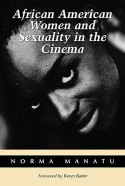 Couverture du livre : African American Women and Sexuality in the Cinema