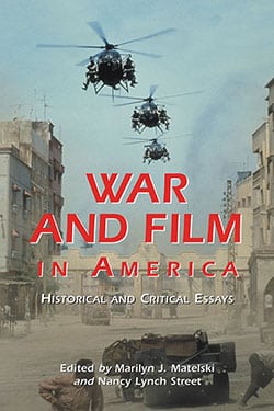 Couverture du livre : War and Film in America - Historical and Critical Essays