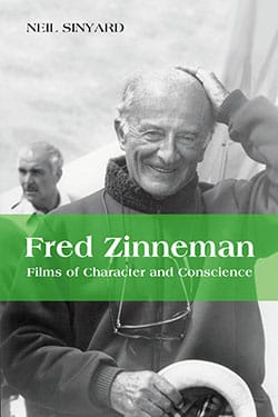Book cover: Fred Zinnemann - Films of Character and Conscience